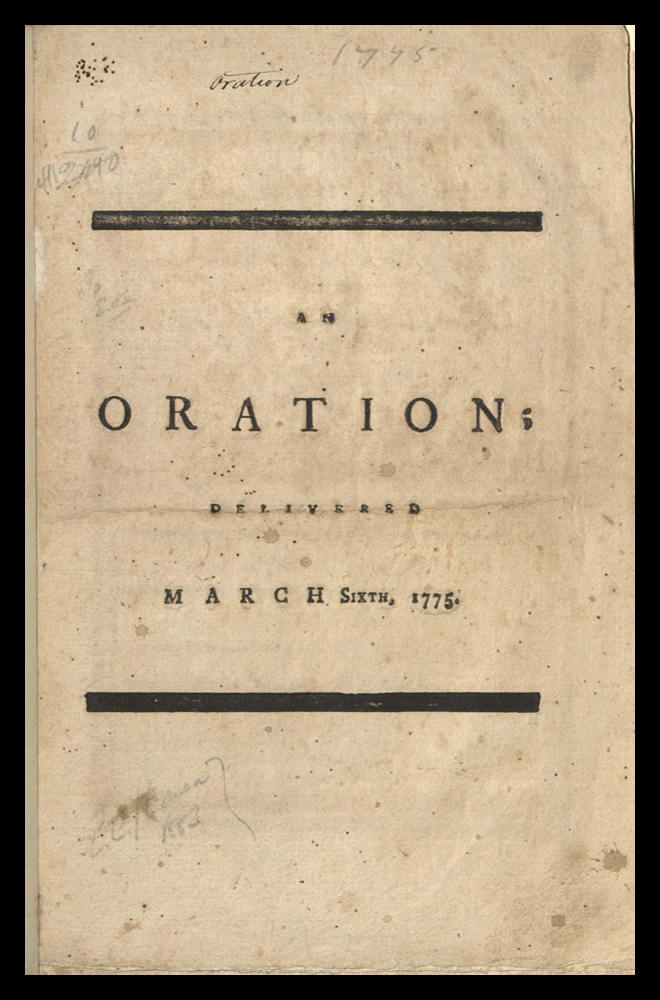 An oration delivered March 6, 1775