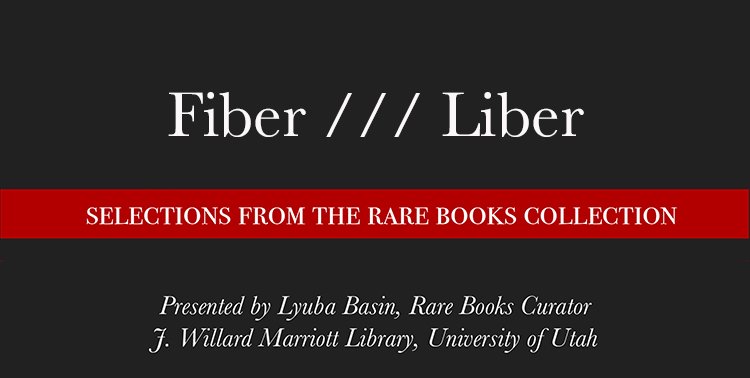 Rare Books Virtual Lecture :  Fiber Liber