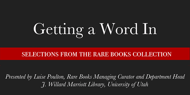 Rare Books Virtual Lecture : Getting a Word In