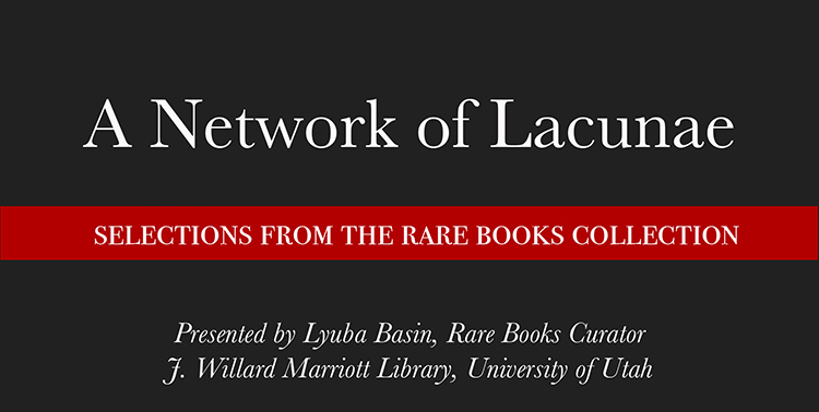 Rare Books Virtual Lecture: Network of Lacunae