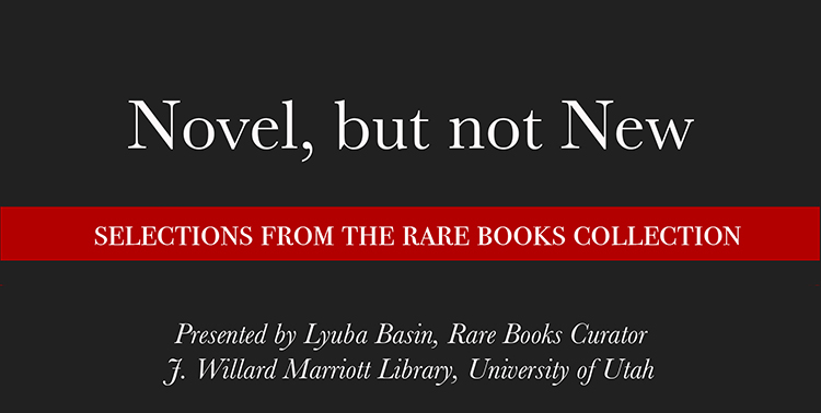 Rare Books Virtual Lecture: Novel, but not new
