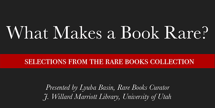 Rare Books Virtual Lecture: What makes a book rare?