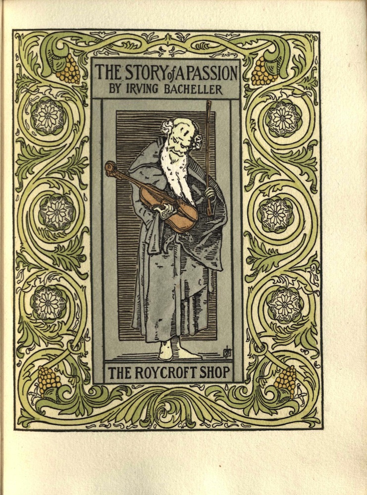 Bacheller, The story of a passion, 1901 