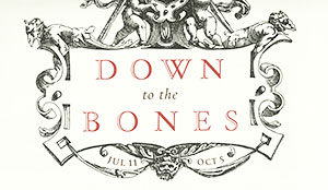 Thumbnail for Down to the Bones Exhibition