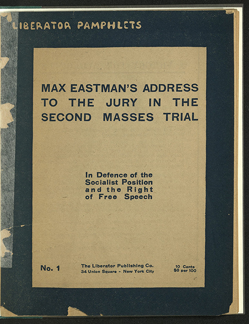 MAX EASTMAN’S ADDRESS TO THE JURY IN THE SECOND MASSES…