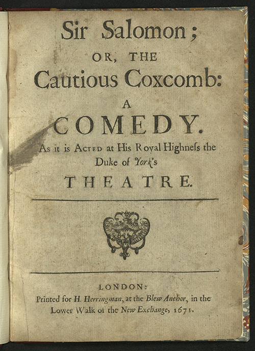 SIR SALOMON; OR, THE CAUTIOUS COXCOMB: A COMEDY…